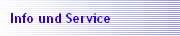 Info und Service